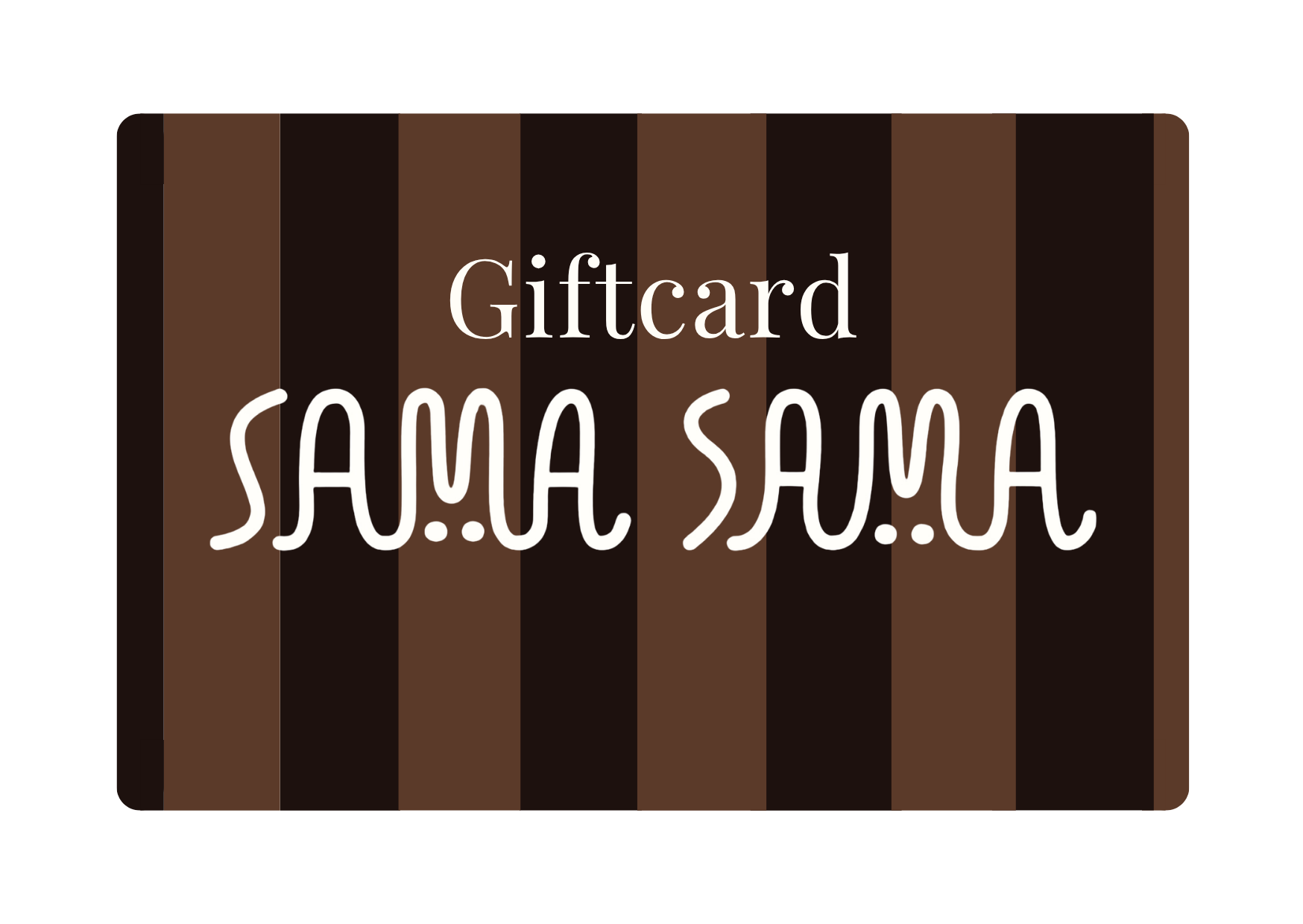 Sama Sama Giftcard